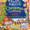 Fix-It and Forget-It Christmas Cookbook: 600 Slow Cooker Holiday Recipes (Fix-It and Enjoy-It!)