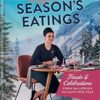 Gizzi's Season's Eatings: Feasts & Celebrations from Halloween to Happy New Year